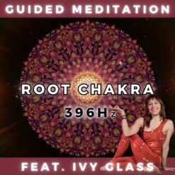 'Root Chakra Guided Meditation'